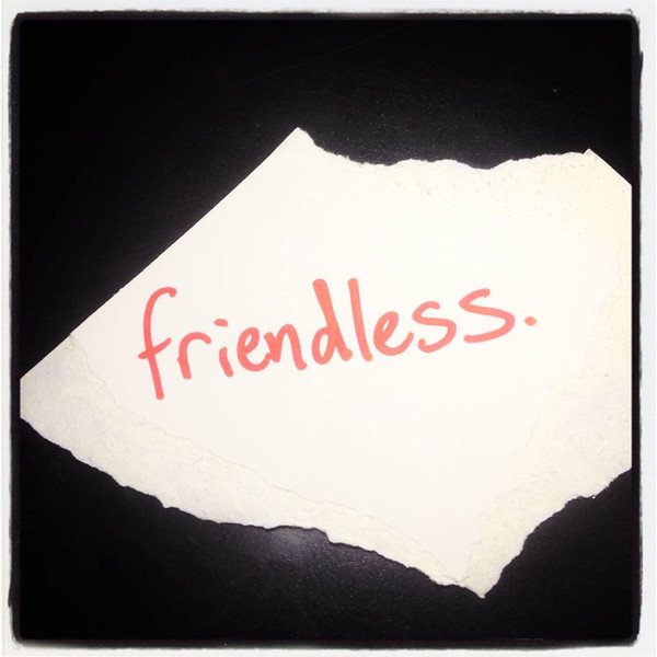 Friendless