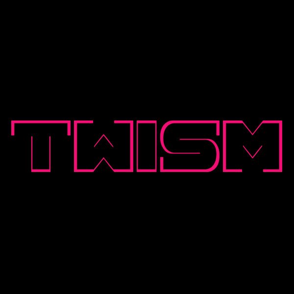 Twism